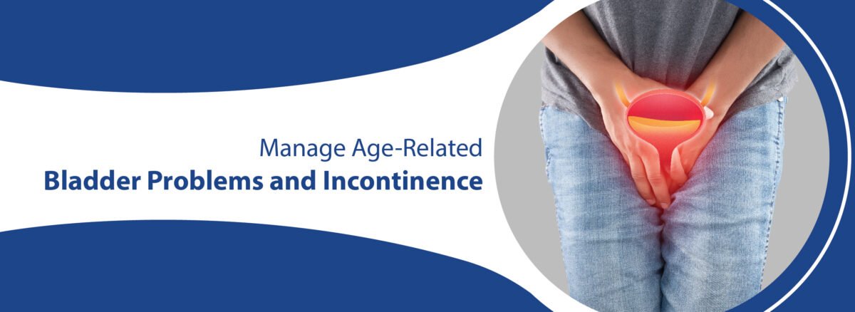 Bladder Problems and Incontinence