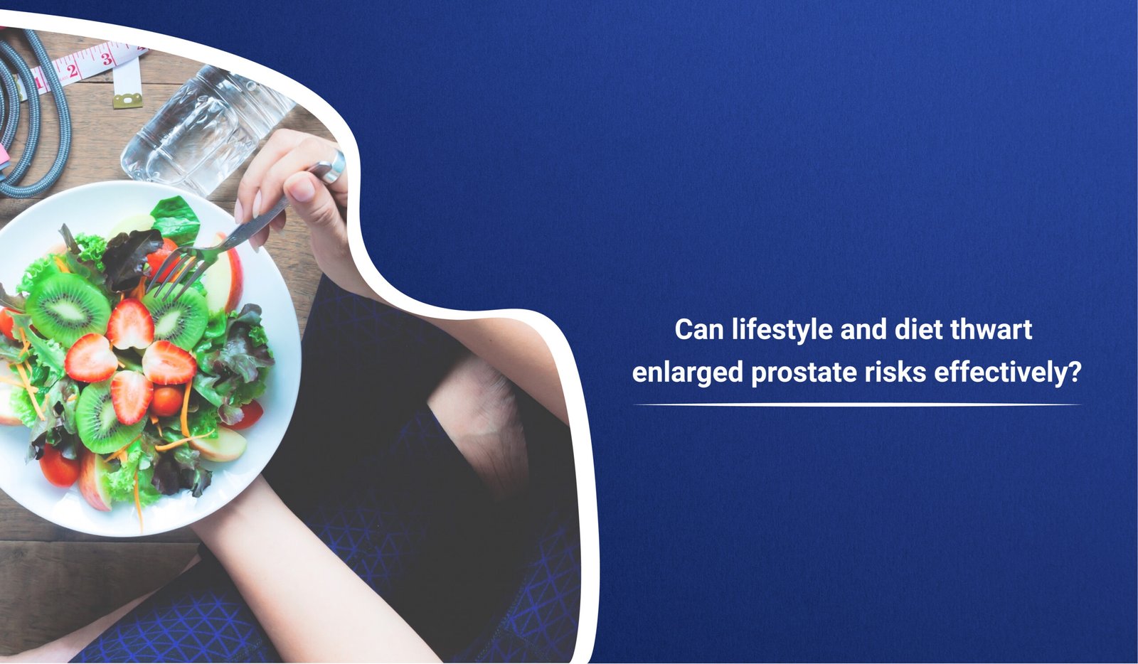 Enlarged prostate diet