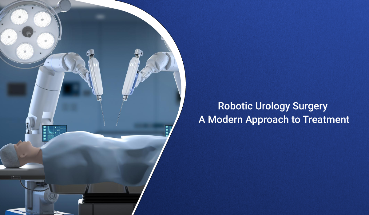 Robotic Urology Surgery: A Modern Approach To Treatment