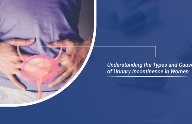 Types and Causes of Urinary Incontinence