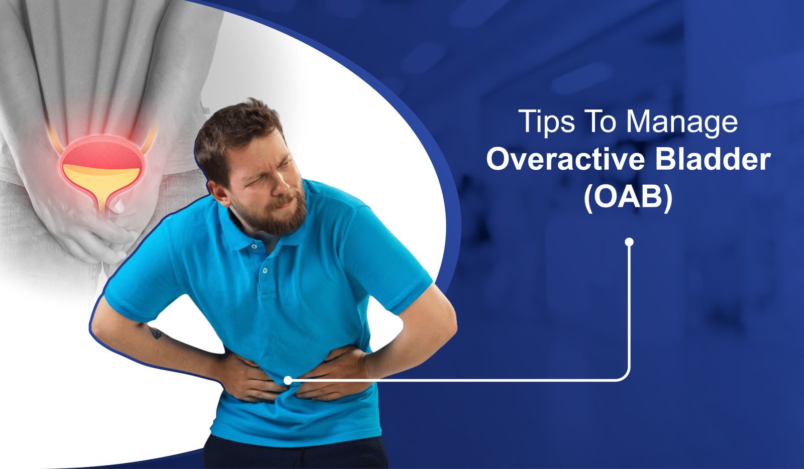 Tips to manage Overactive Bladder (OAB)