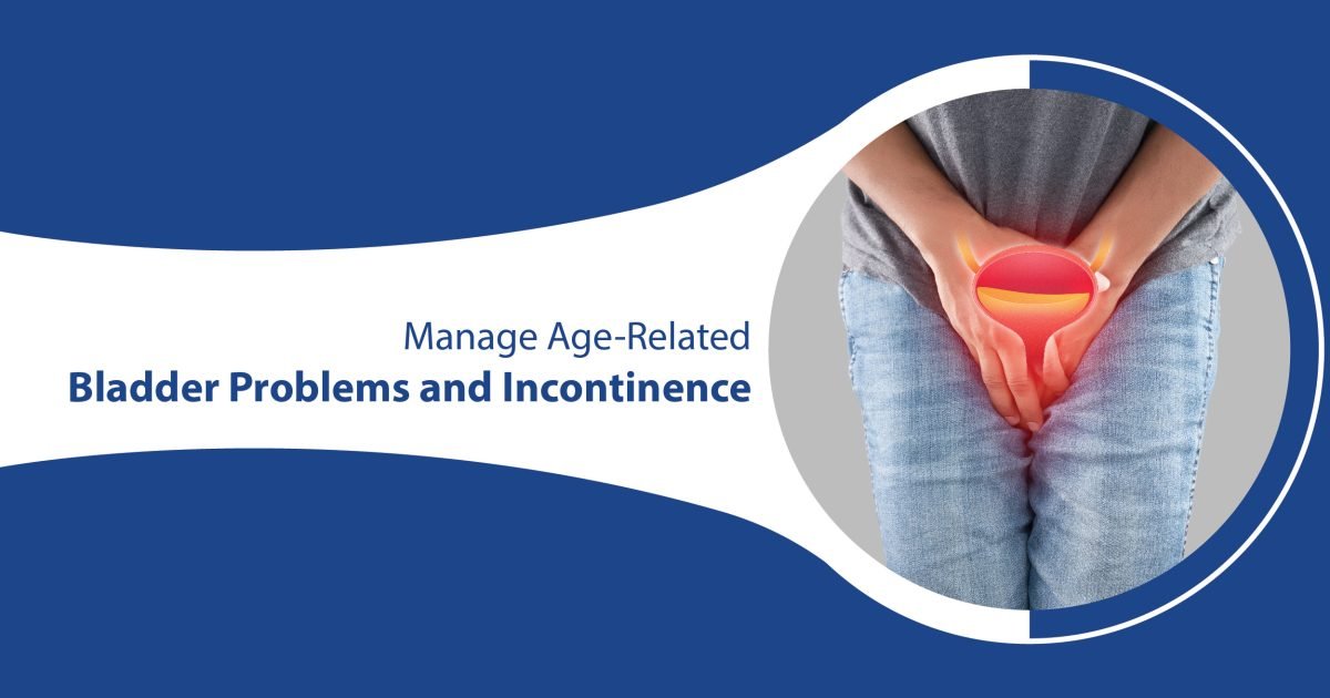 Bladder Problems and Incontinence