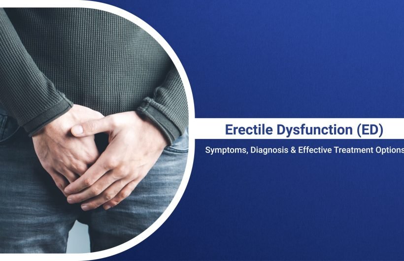 Erectile Dysfunction (ED)