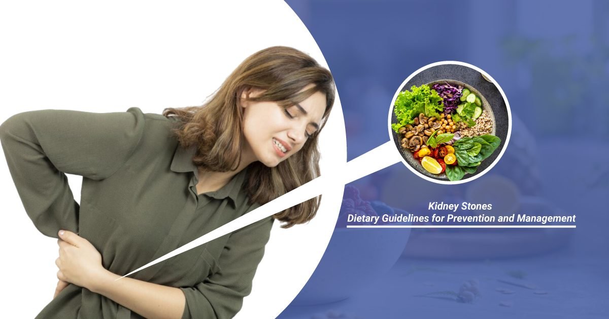 Kidney Stones Dietary Guidelines for Prevention